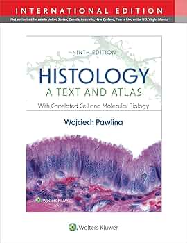 Histology: A Text and Atlas: unknown author: 9781975181574